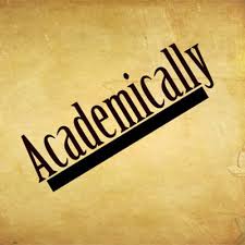 academically