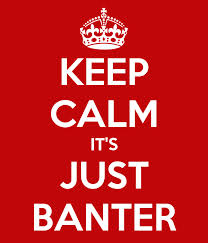 banter