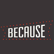 because