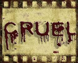 cruel