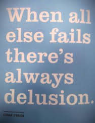 delusional