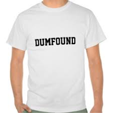 dumfound