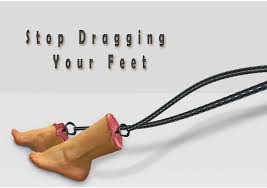 foot-dragging