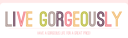 gorgeously