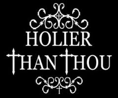 holier-than-thou
