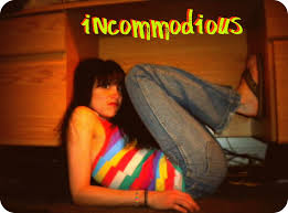 incommodious