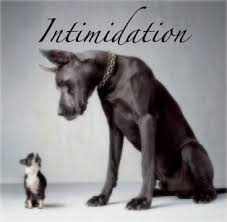 intimidation
