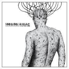 monomaniac