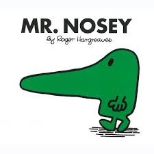nosey