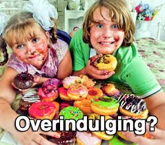 over-indulge