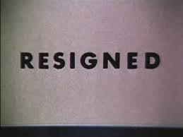 resigned