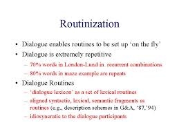 routinization