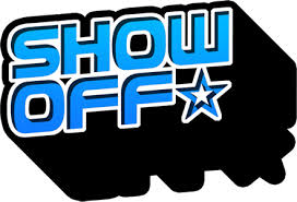 show-off